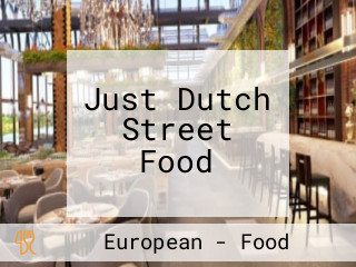 Just Dutch Street Food