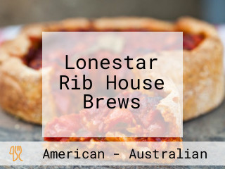 Lonestar Rib House Brews