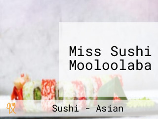 Miss Sushi Mooloolaba