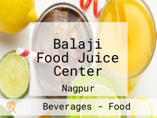 Balaji Food Juice Center