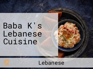 Baba K's Lebanese Cuisine