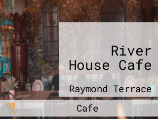 River House Cafe