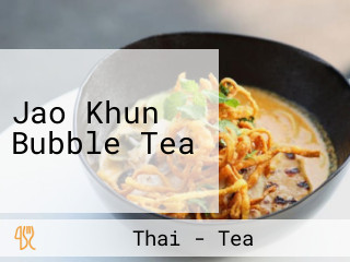 Jao Khun Bubble Tea