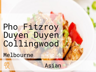 Pho Fitzroy Duyen Duyen Collingwood