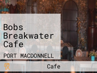 Bobs Breakwater Cafe
