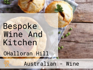 Bespoke Wine And Kitchen