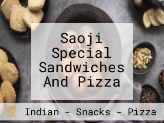 Saoji Special Sandwiches And Pizza