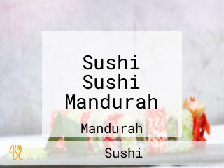 Sushi Sushi Mandurah