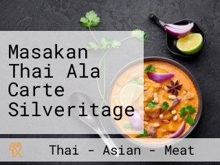 Masakan Thai Ala Carte Silveritage