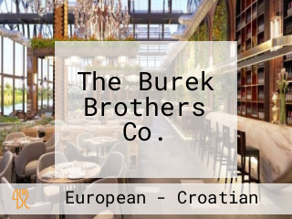 The Burek Brothers Co.