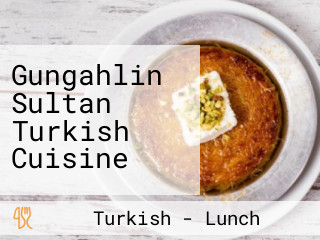Gungahlin Sultan Turkish Cuisine