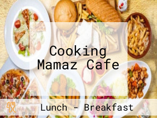 Cooking Mamaz Cafe