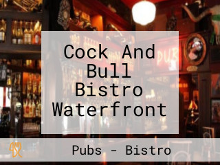 Cock And Bull Bistro Waterfront