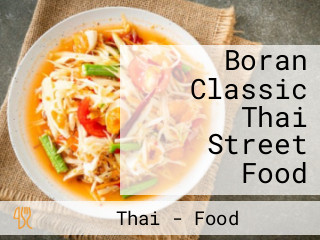 Boran Classic Thai Street Food