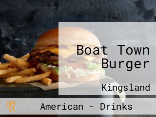 Boat Town Burger
