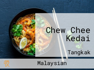 Chew Chee Kedai