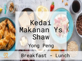 Kedai Makanan Ys Shaw