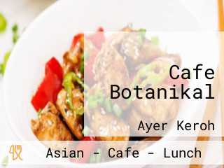 Cafe Botanikal