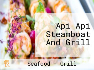 Api Api Steamboat And Grill