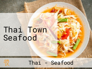 Thai Town Seafood