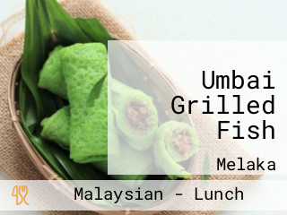 Umbai Grilled Fish