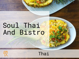 Soul Thai And Bistro