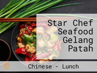 Star Chef Seafood Gelang Patah