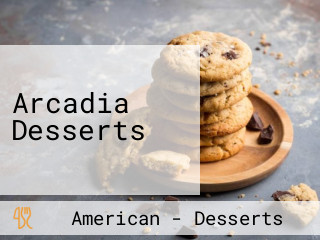 Arcadia Desserts