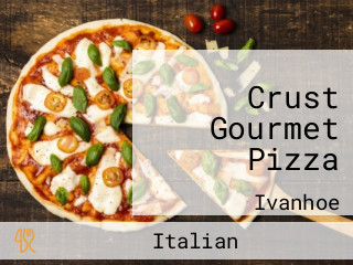 Crust Gourmet Pizza