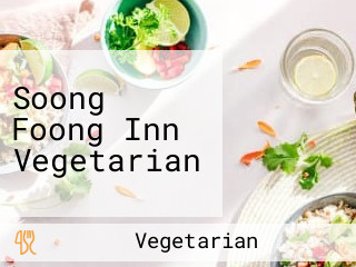 Soong Foong Inn Vegetarian