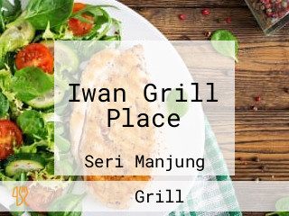 Iwan Grill Place