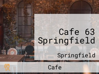 Cafe 63 Springfield