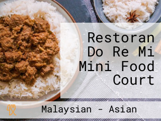 Restoran Do Re Mi Mini Food Court