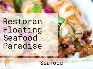 Restoran Floating Seafood Paradise