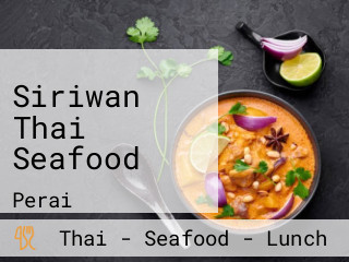 Siriwan Thai Seafood