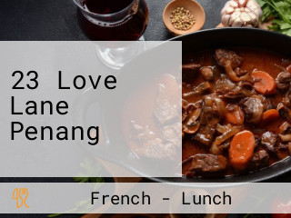 23 Love Lane Penang