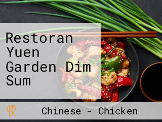 Restoran Yuen Garden Dim Sum