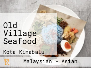 Old Village Seafood