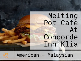 Melting Pot Cafe At Concorde Inn Klia