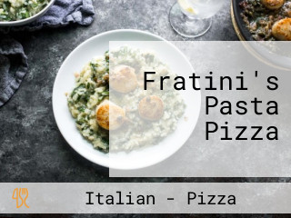 Fratini's Pasta Pizza