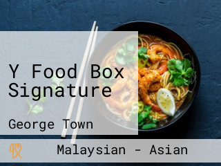 Y Food Box Signature
