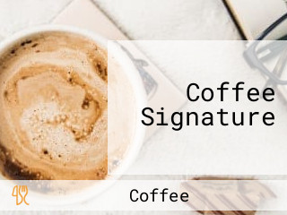 Coffee Signature