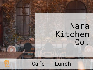 Nara Kitchen Co.