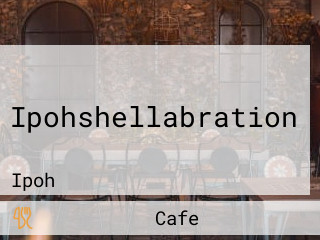 Ipohshellabration