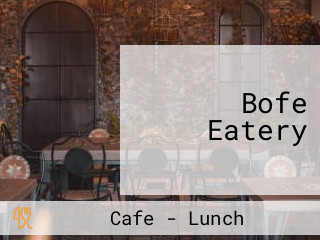 Bofe Eatery