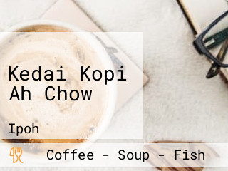 Kedai Kopi Ah Chow