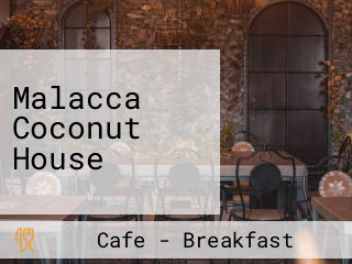 Malacca Coconut House
