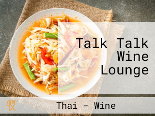 Talk Talk Wine Lounge