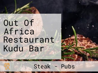 Out Of Africa Restaurant Kudu Bar