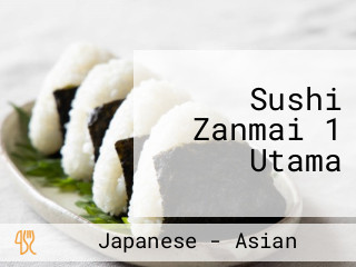 Sushi Zanmai 1 Utama